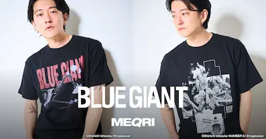 ストリートウェアブランドMEQRIがジャズ漫画BLUE GIANTシリーズのコレクションを発売